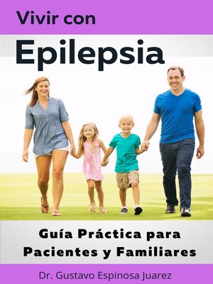 cover image of Vivir con  Epilepsia  Guía Práctica para Pacientes y Familiares